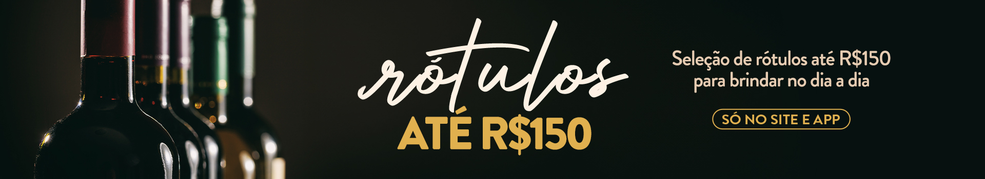 Rótulos Até R$150